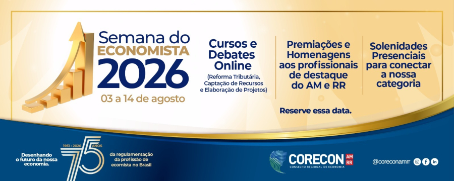 Corecon-AM/RR celebra Dia do Economista com premiações e homenagens